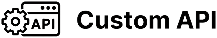 Custom API